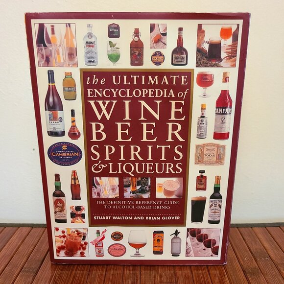 The Ultimate Encyclopedia of Wine, Beer, Spirits and Liqueurs - HC/DJ - Picture 1 of 10